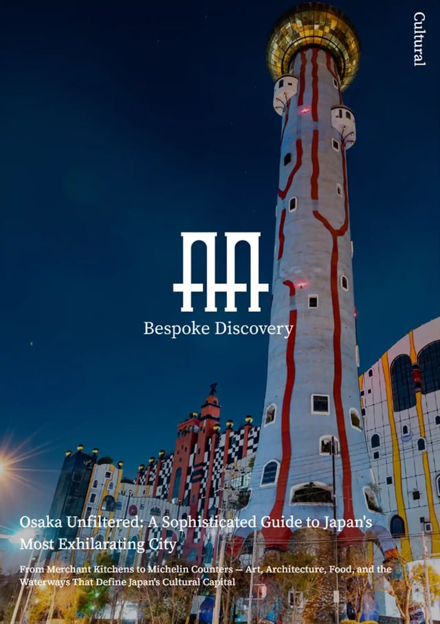 Osaka Unfiltered: A Sophisticated Guide to Japan's Most Exhilarating City