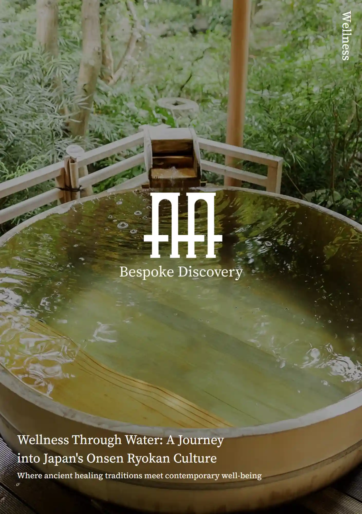 Wellness Through Water: A Journey into Japan's Onsen Ryokan Culture