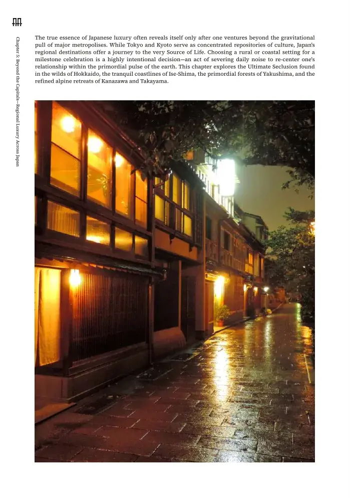 Chapter 5 — Beyond the Capitals—Regional Luxury Across Japan